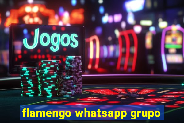 flamengo whatsapp grupo